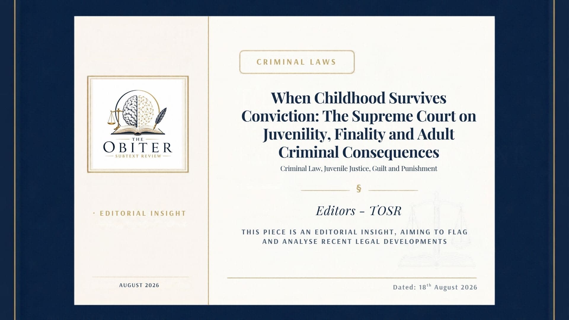 When Childhood Survives Conviction: The Supreme Court on Juvenility, Finality and Adult Criminal Consequences