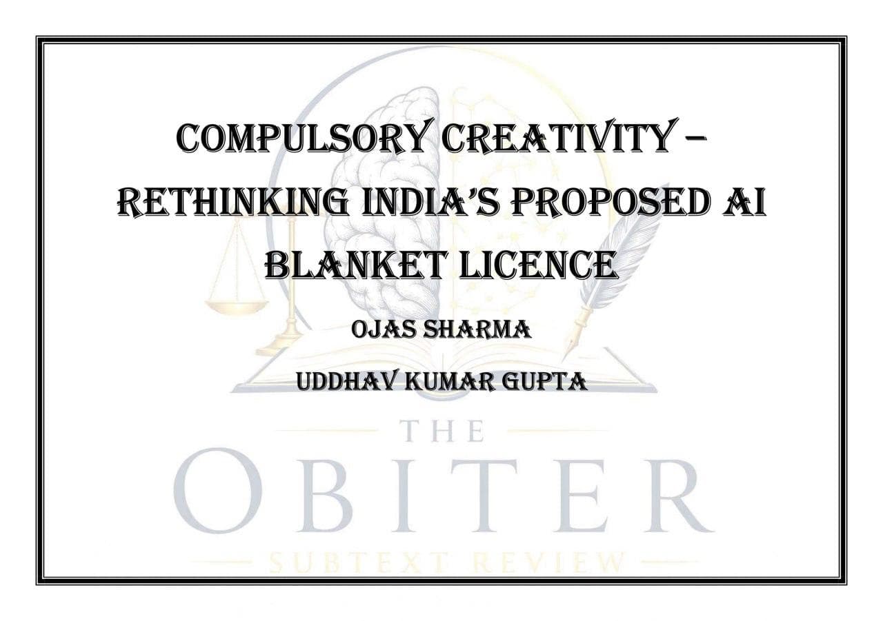 Compulsory Creativity – Rethinking India’s Proposed AI Blanket Licence